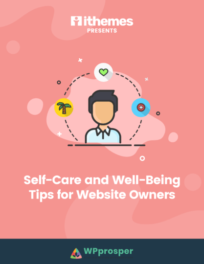 WPprosper eBook - Self Care and Well Being Tips